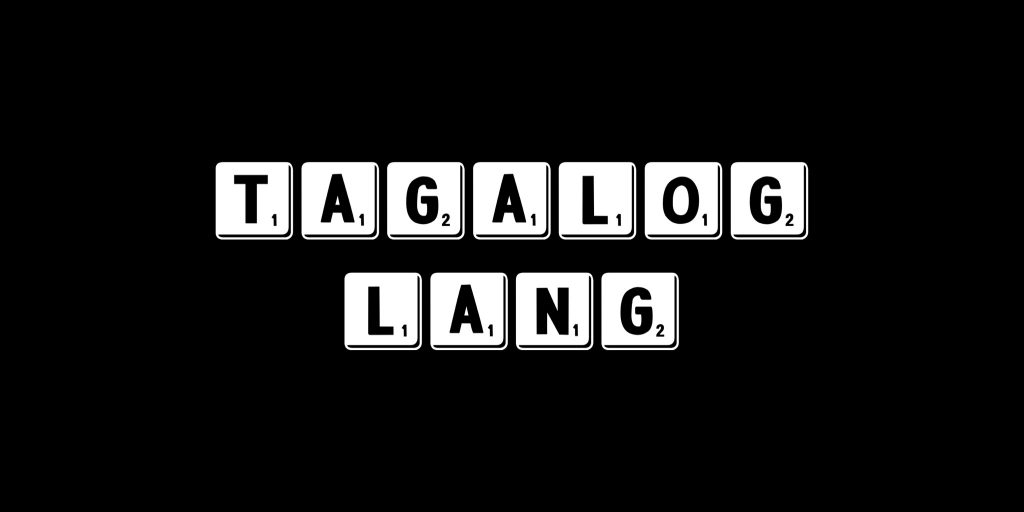 about-tagalog-lang-tagalog-english-dictionary-online