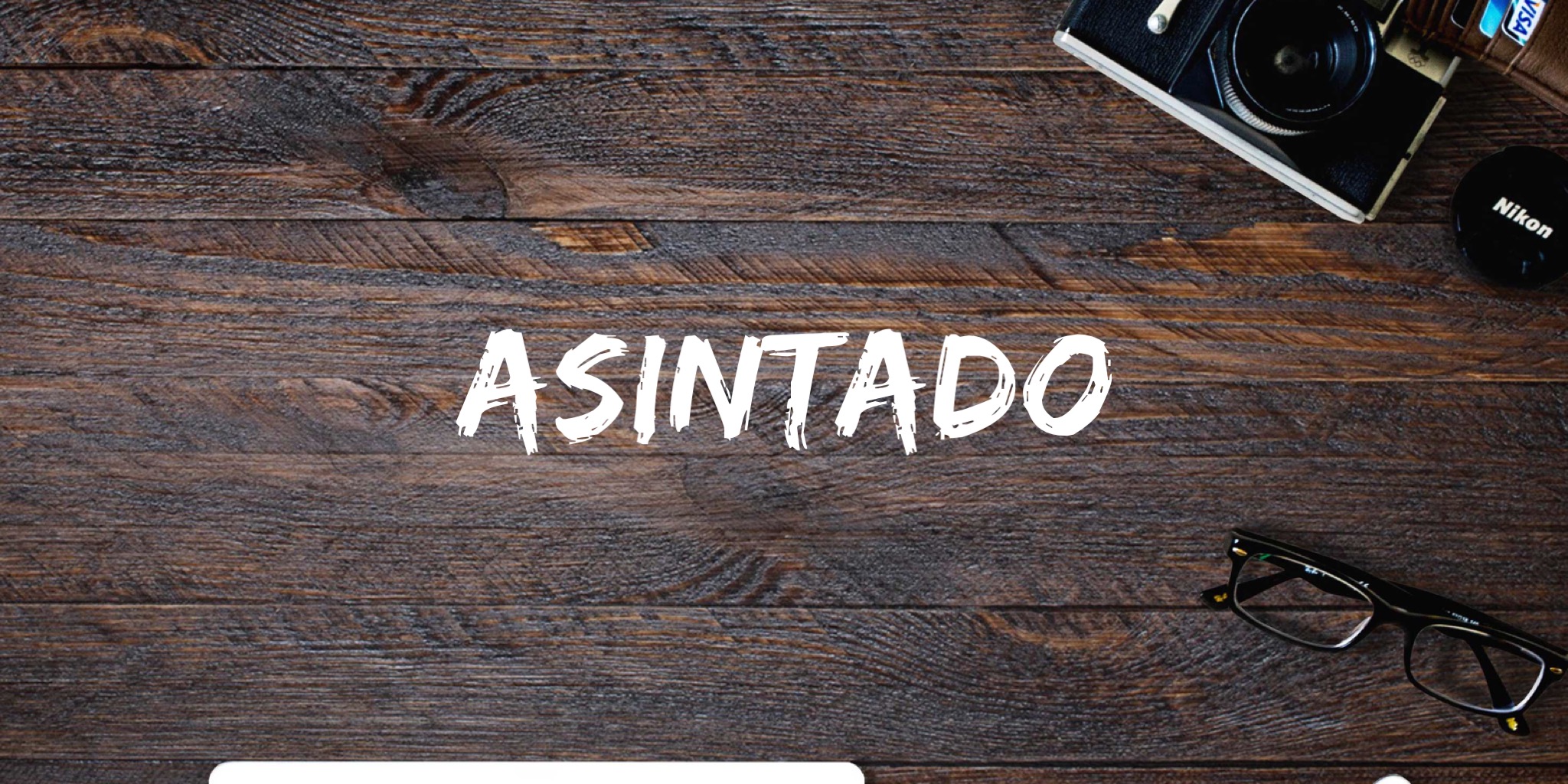 Meaning of asintado